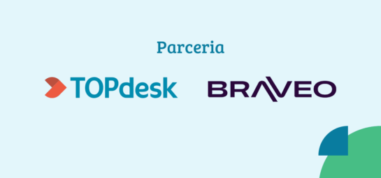 Como TOPdesk e Braveo formaram uma parceria estratégica de sucesso