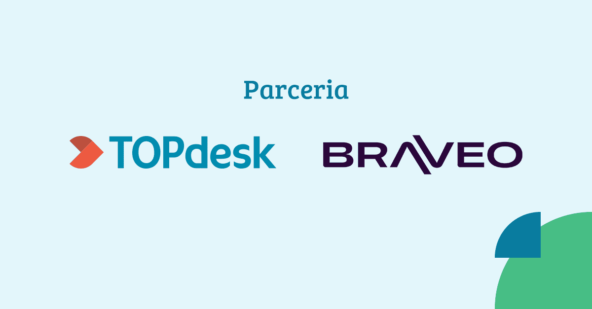 Como TOPdesk e Braveo formaram uma parceria estratégica de sucesso