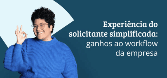 Experiência do Solicitante Simplificada