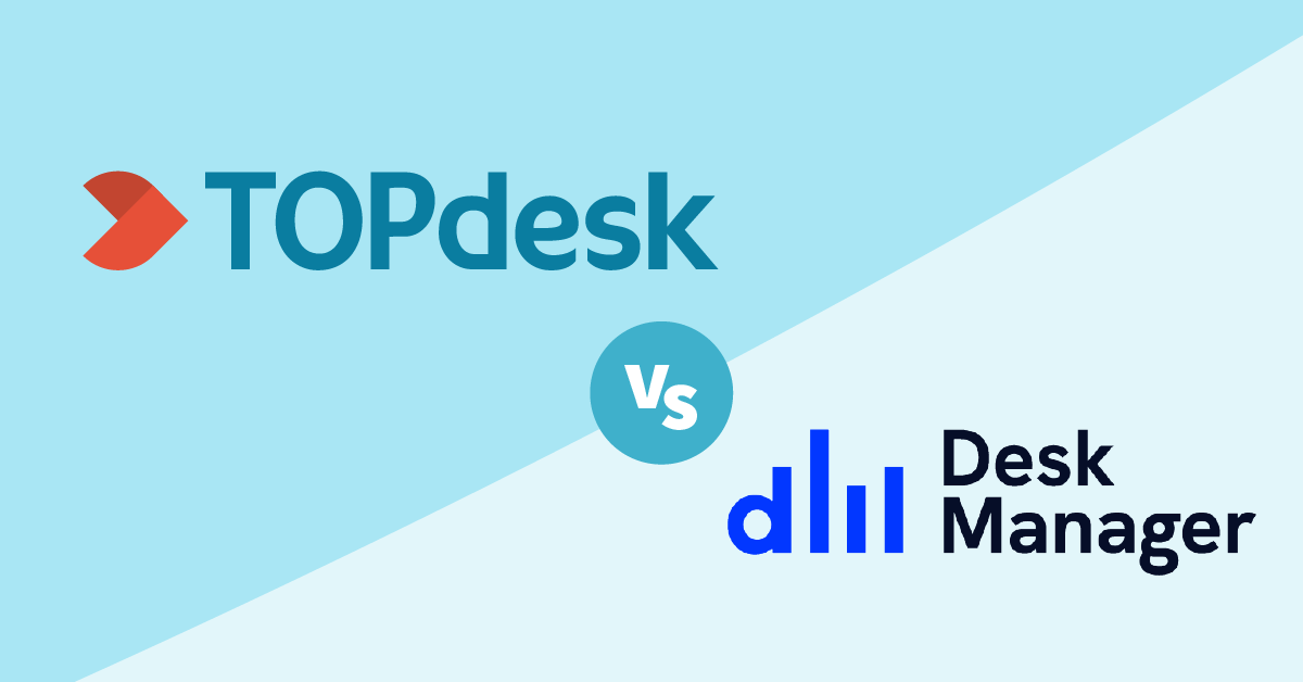 TOPdesk vs DeskManager: Qual é melhor para o seu negócio?